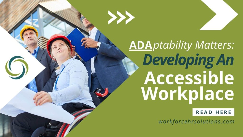 Developing An Accessible Workplace