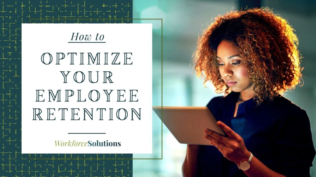 How to Optimize your Employee Retention Strategy