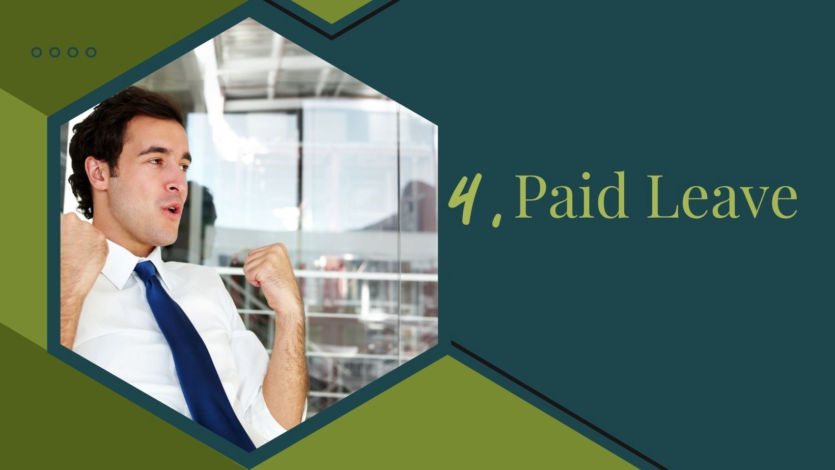 4. Paid Leave
