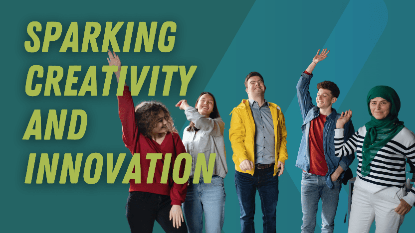 Sparking Creativity and Innovation